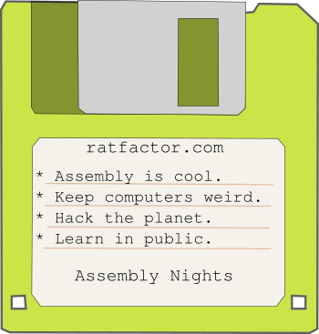 cool vector floppy labeled: ratfactor.com assembly is cool. keep computers weird. hack the planet. learn in public. assembly nights.